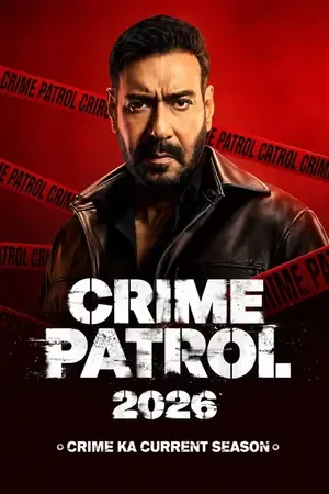 Crime Patrol 2026: Crime Ka Current Season 2026 Season 1 Hindi Sony-Liv Audio WEB-DL 720p - 480p - 1080p [EP - 19 ADDED]